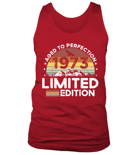 50th birthday vintage 1973 limited edition Tank Top Unisex