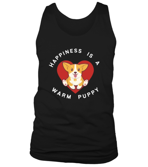 Happiness is a Warm Puppy - Cute Corgi Mom Tank Top Unisex