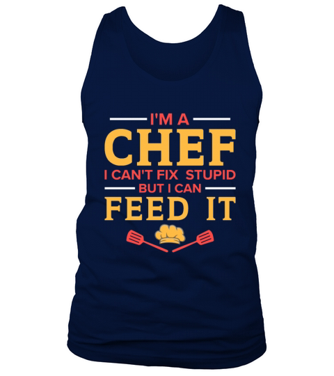 Kitchen Chef Quote Gift Funny Cooking Tank Top Unisex