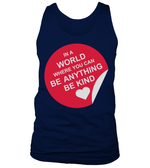 you can be kind Tank Top Unisex