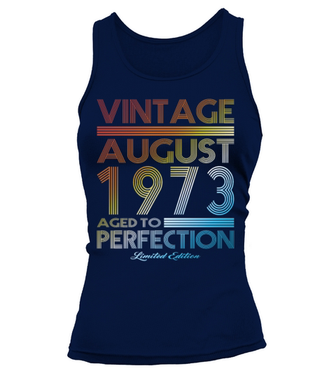 50th birthday vintage august 1973 limited edition Tank top Woman