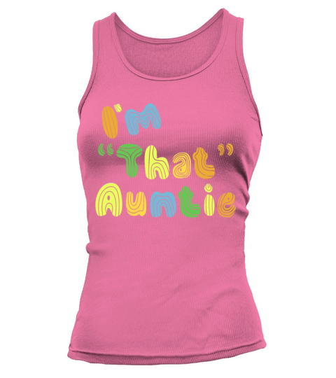 I am That Auntie Tank top Woman