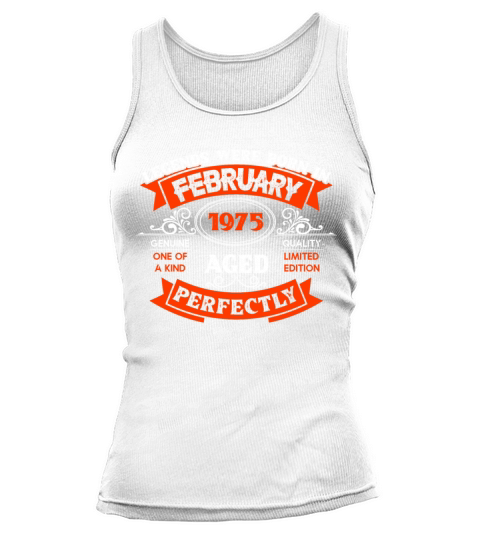 Legends Were Born In February 1975 Birthday Tank top Woman