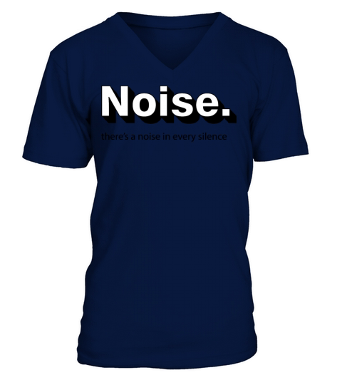 Quotes - There s a noise in every silence V-Neck T-shirt