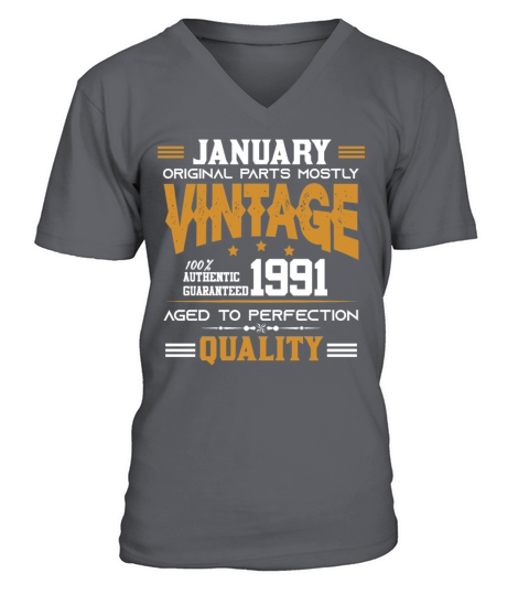 Vintage Aged To Perfection January 1991 V-Neck T-shirt