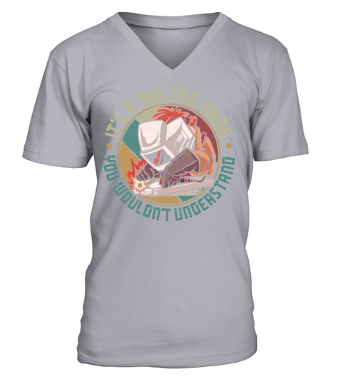 Welder Welding Vintage Retro Its V-Neck T-shirt