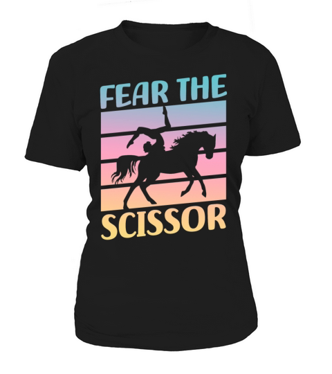 Fear The Scissor Horseback Vaulting Women's T-Shirt