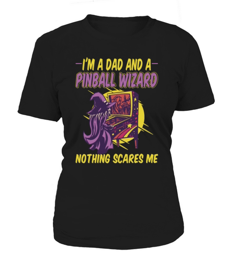 Im A Dad And A Pinball Wizard Retro Arcade Women's T-Shirt