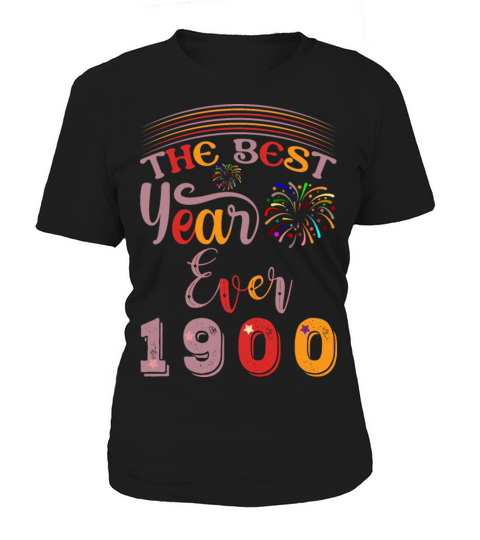 The best year ever 1900 wonderful vintage Women's T-Shirt