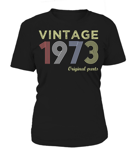 Vintage 1973 Birthday GiftGift Tee Women's T-Shirt