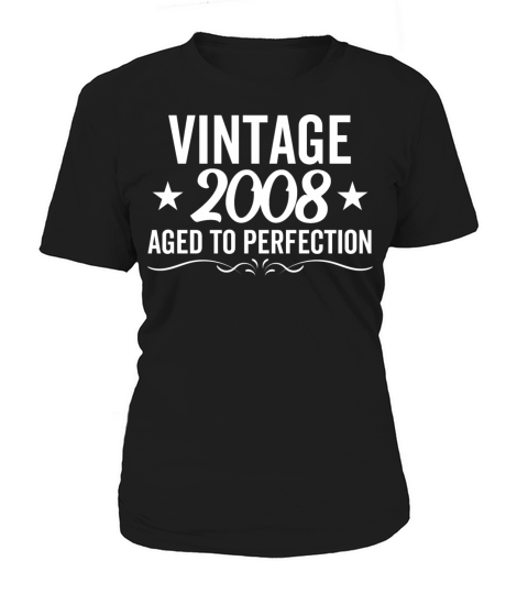 Vintage 2008 Aged To Perfection Women's T-Shirt