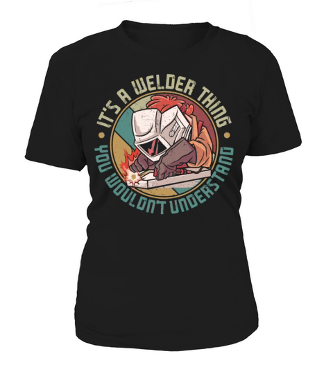Welder Welding Vintage Retro Its Women's T-Shirt
