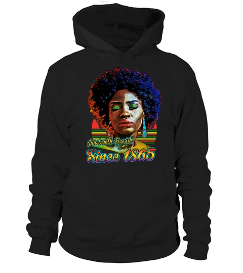 Juneteenth Free-ish Since 1865 Hoodie Unisex