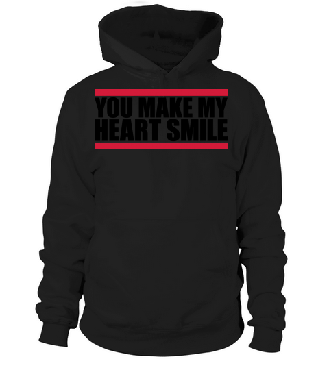 make my heart smile Hoodie Unisex