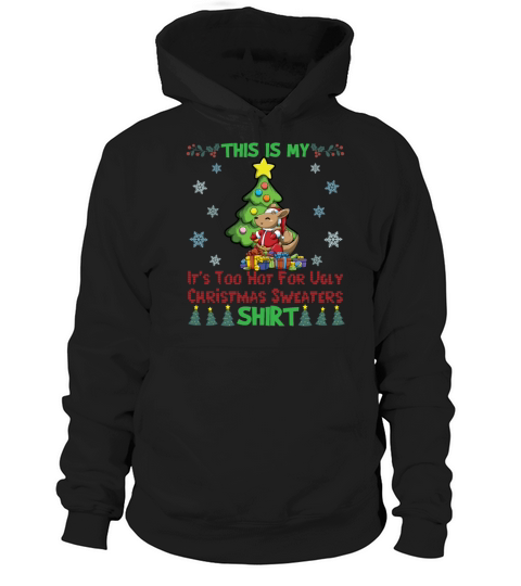 This Is My Its Too Hot For Ugly Christmas Hoodie Unisex