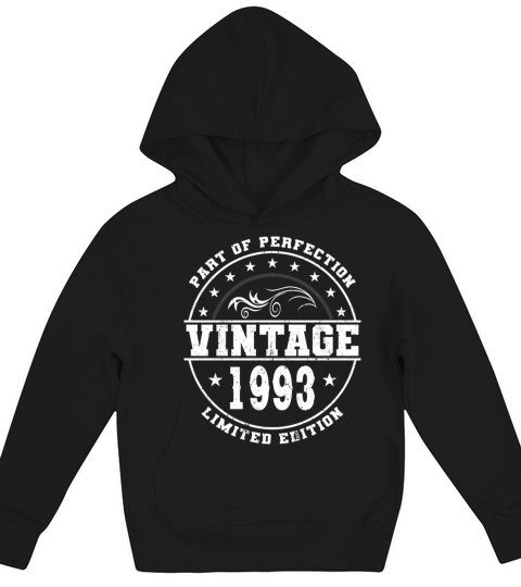 30th birthday vintage 1993 part of perfection Kids Hoodie