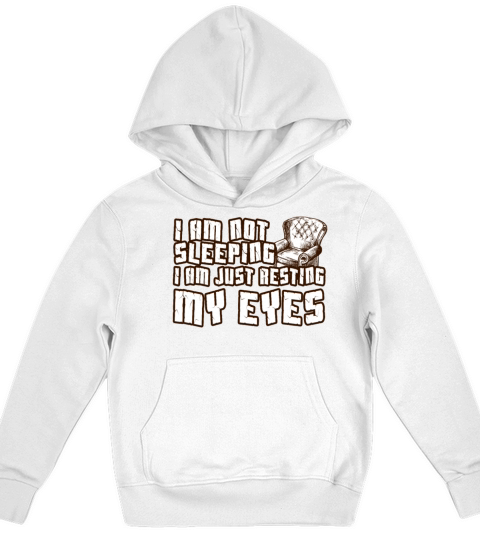 Im Not Sleeping Im Just Resting My Eyes Kids Hoodie