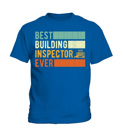 Best Building Inspector Ever Kids T-Shirt