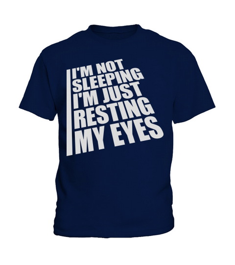 im not sleeping quote Kids T-Shirt
