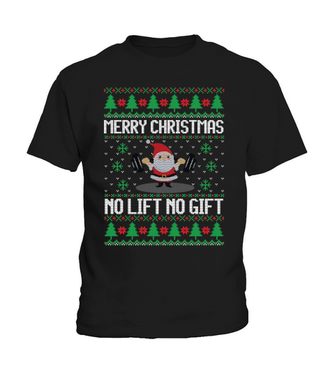 Merry Christmas no lift no gift Kids T-Shirt