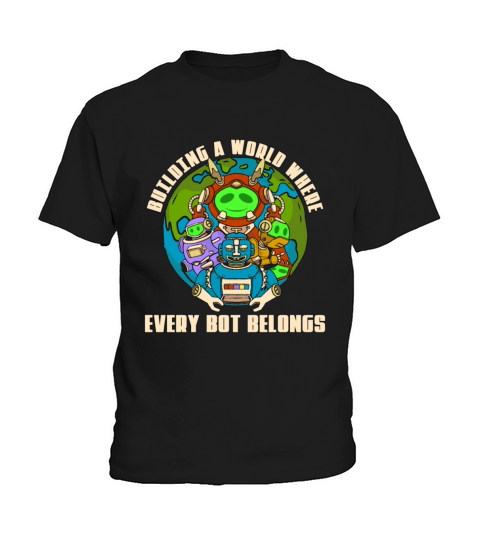 Robotics Building A World Robot Robotics Engineer Kids T-Shirt