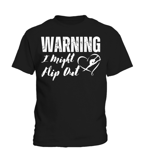 Warning I Might Flip Out Kids T-Shirt