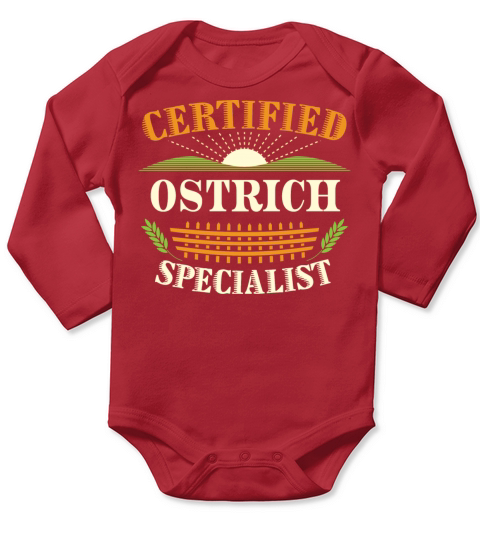 Certified Ostrich Specialist Farmer Funny Farming Long Sleeve Baby One-Piece