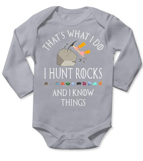 Funny I Hunt Rocks Quote Geology Mineral Collector Long Sleeve Baby One-Piece