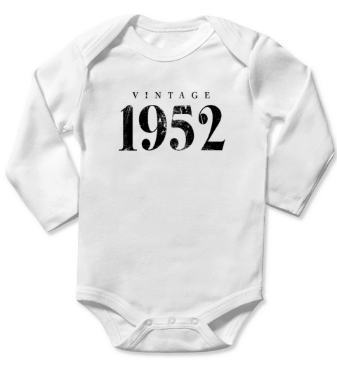 Vintage 1952 Birthday Slogan Phrase Long Sleeve Baby One-Piece
