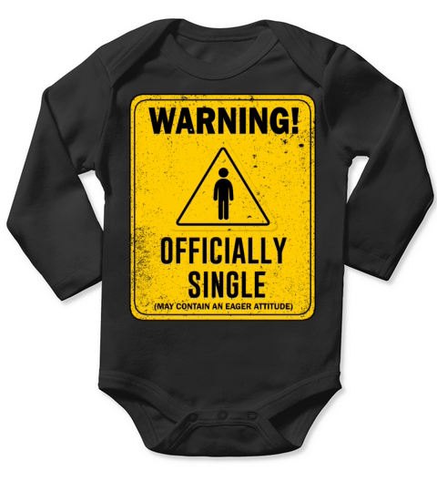 Warning Officially Single May Contain An Eager Long Sleeve Baby One-Piece