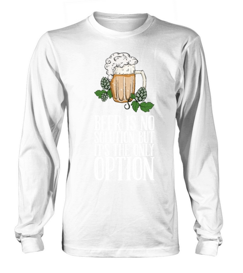Beer Drink Gift Long sleeved Unisex