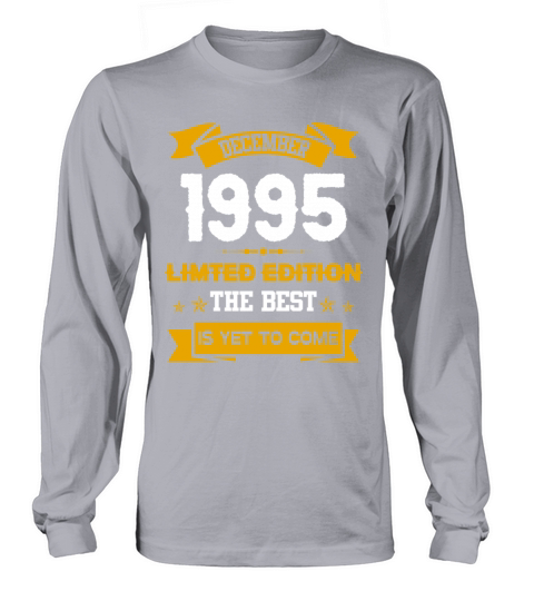 December 1995 Birthday Surprise Long sleeved Unisex