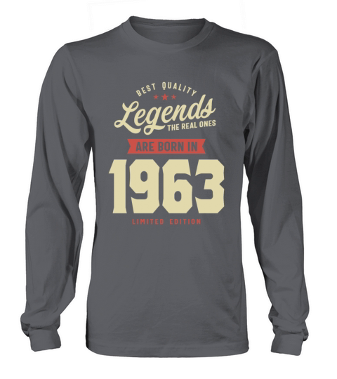 Legends Are Born in 1963 60th Birthday Long sleeved Unisex