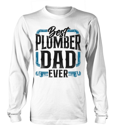 Plumbing Plumber Dad Vintage Best Long sleeved Unisex