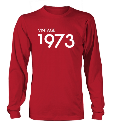 Vintage 1973 48 Years Old 48th Birthday Gift Long sleeved Unisex