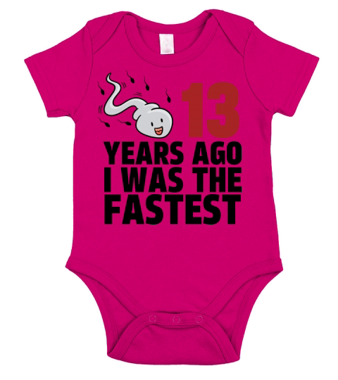 13 Years Ago I Was The Fastest Short Sleeve Baby One-Piece