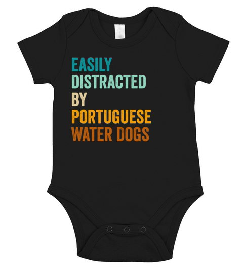 Easily Distracted By Portuguese Water Dogs Short Sleeve Baby One-Piece