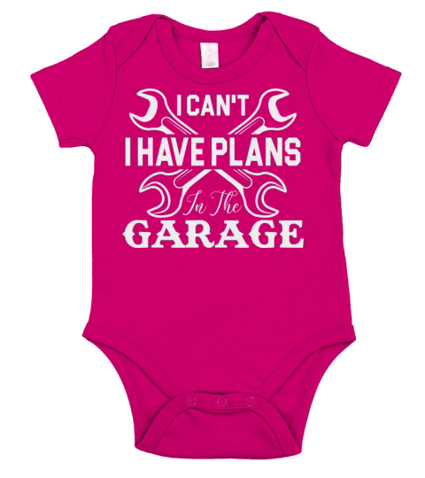 I Cant I Have Plans In The Garage Car Mechanics Short Sleeve Baby One-Piece