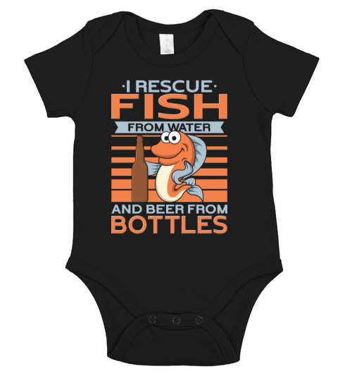 I Rescue Fish From Water And Beer From Bottles Fis Short Sleeve Baby One-Piece