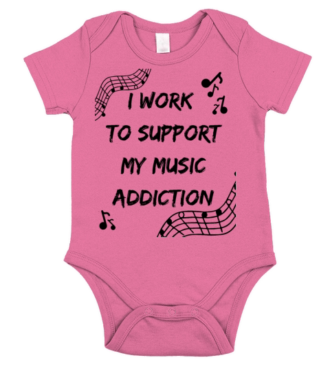 I Work To Support My Music Addiction Short Sleeve Baby One-Piece