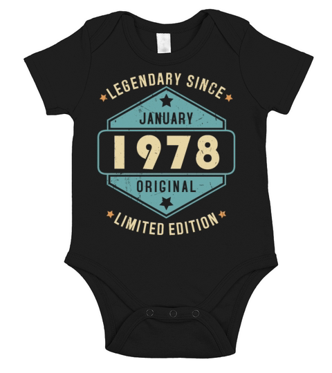 Legendary Since January 1978 Limited Edition Short Sleeve Baby One-Piece