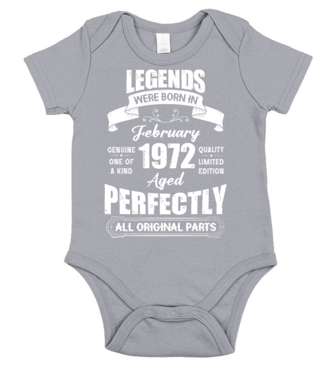 Legends Were Born In February 1972 Birthday Short Sleeve Baby One-Piece