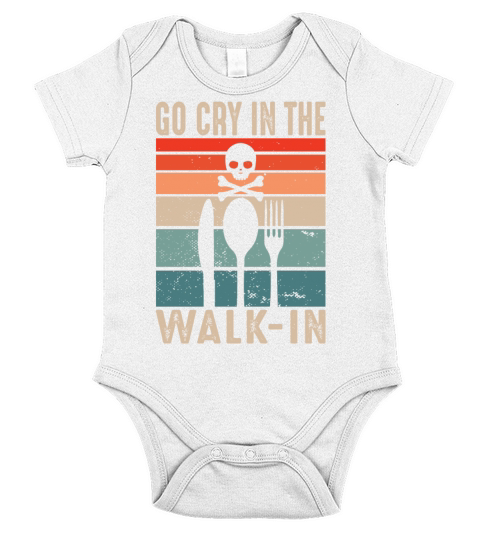 Retro Go Cry in the Walk-In Chef Cook Vintage Short Sleeve Baby One-Piece