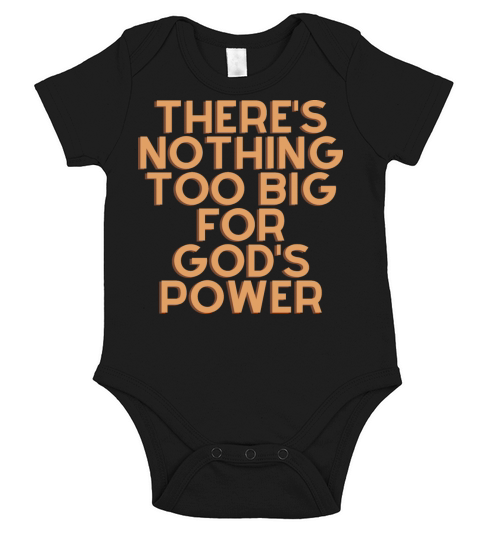 Theres Nothing Too Big For Gods Power Short Sleeve Baby One-Piece