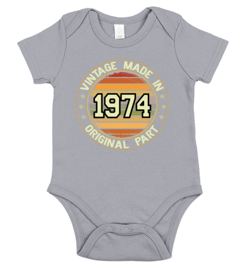 Vintage Made In 1974 Original Part Birthday 1974 Short Sleeve Baby One-Piece