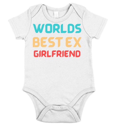 worlds best ex girlfriend Short Sleeve Baby One-Piece