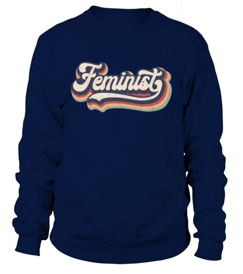 Feminist Retro 70s Vintage Rainbow Feminism Gift Sweatshirt Unisex