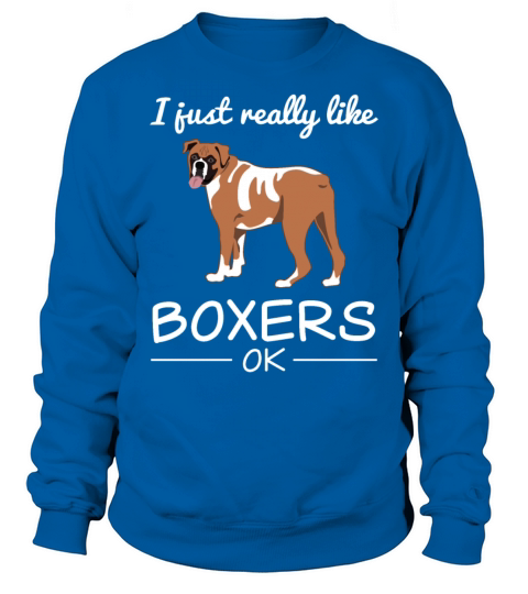 German Boxer Dog Lover Quote Gift Sweatshirt Unisex