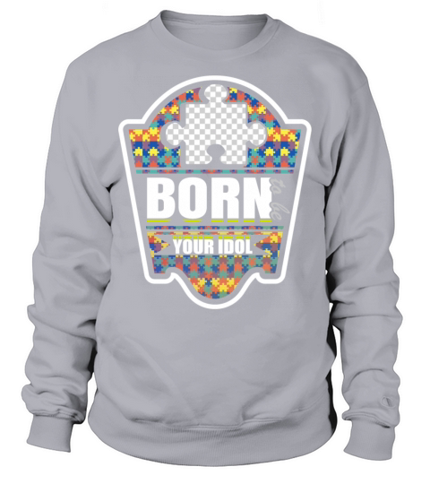 Lovable Puzzles Of Delightful Autism Quote Sweatshirt Unisex