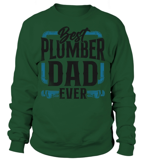 Plumbing Plumber Dad Vintage Best Sweatshirt Unisex